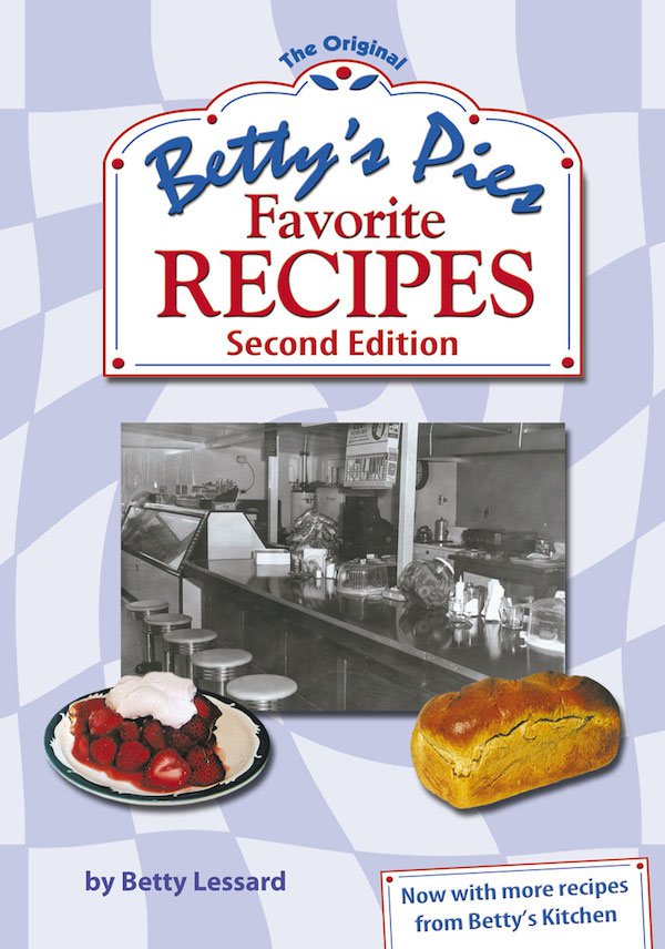 The Original Betty's Pies Favorite Recipes